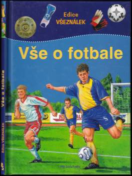 Vše o fotbale
