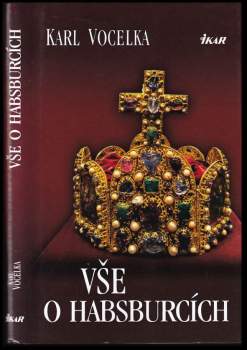 Vše o Habsburcích