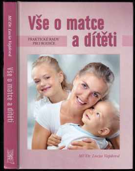Vše o matce a dítěti