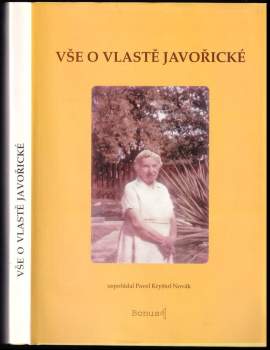 Vlasta Javořická: Vše o Vlastě Javořické