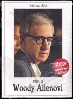 Vše o Woody Allenovi : biografie, filmografie, antologie textů