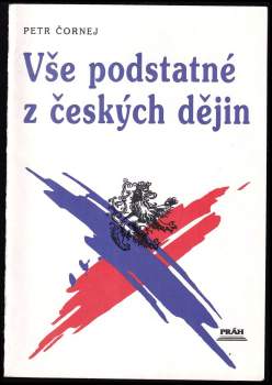 Petr Čornej: Vše podstatné z českých dějin