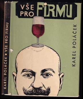 Vše pro firmu - Karel Poláček (1966, Východočeské nakladatelství) - ID: 795434