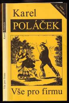 Karel Poláček: Vše pro firmu