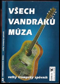 Všech vandráků múza