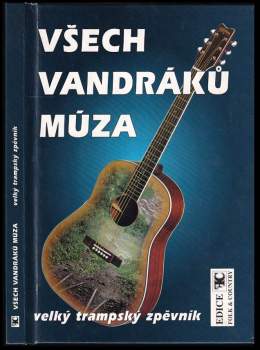 Všech vandráků múza