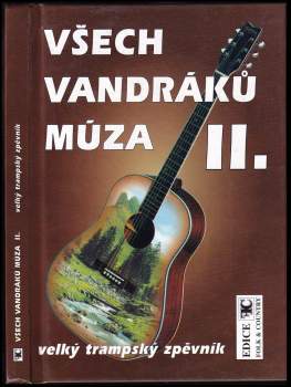 Všech vandráků múza