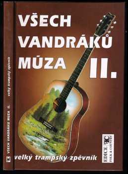 Všech vandráků múza