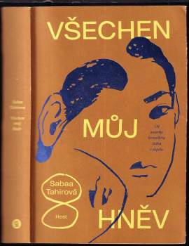 Sabaa Tahir: Všechen můj hněv