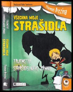 Thomas C. Brezina: Všechna moje strašidla