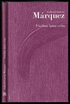 Gabriel García Márquez: Všechna špína světa