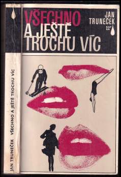 Všechno a ještě trochu víc