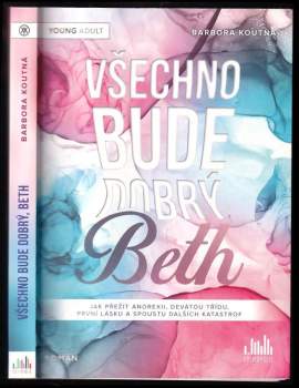 Barbora Koutná: Všechno bude dobrý, Beth