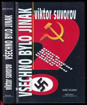 Všechno bylo jinak, aneb, Kdo začal druhou světovou válku