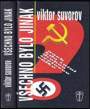 Všechno bylo jinak, aneb, Kdo začal druhou světovou válku