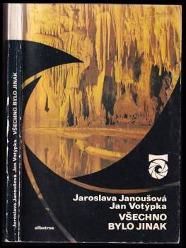 Jan Votýpka: Všechno bylo jinak