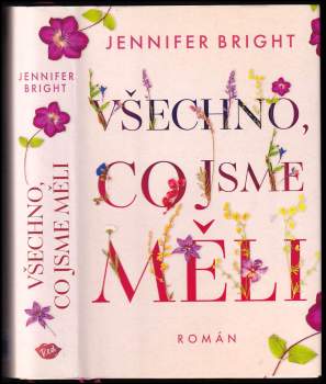 Jennifer Bright: Všechno, co jsme měli