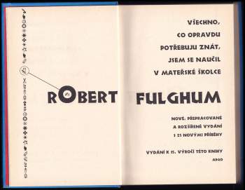 Robert Fulghum: Všechno, co opravdu potřebuju znát, jsem se naučil v mateřské školce