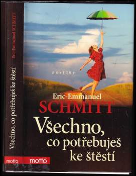 Všechno, co potřebuješ ke štěstí