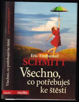 Všechno, co potřebuješ ke štěstí