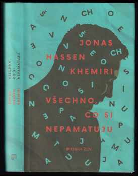 Jonas Hassen Khemiri: Všechno, co si nepamatuju