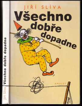 Jiří Slíva: Všechno dobře dopadne