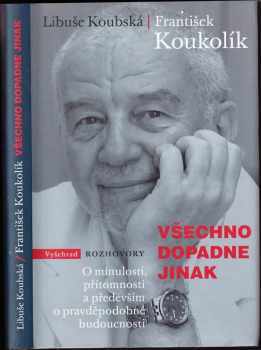 Všechno dopadne jinak
