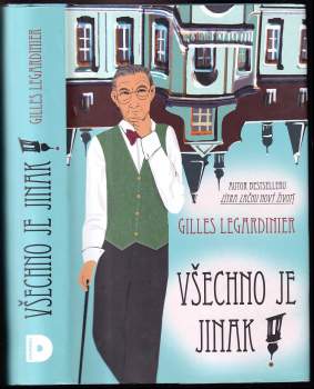 Gilles Legardinier: Všechno je jinak!