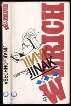 Jan Werich: Všechno je jinak