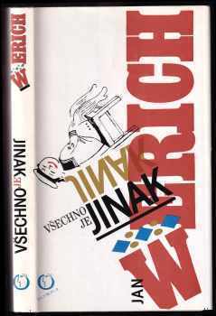 Jan Werich: Všechno je jinak