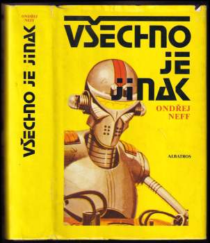Všechno je jinak : Kapitoly o světové science fiction