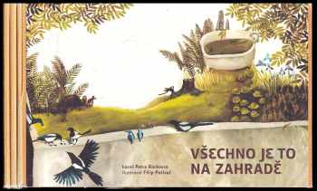Petr Borkovec: Všechno je to na zahradě