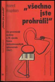 "Všechno jste prohráli!"
