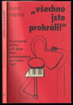 "Všechno jste prohráli!"