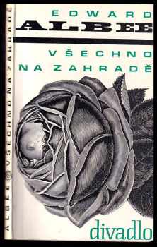 Edward Albee: Všechno je v zahradě