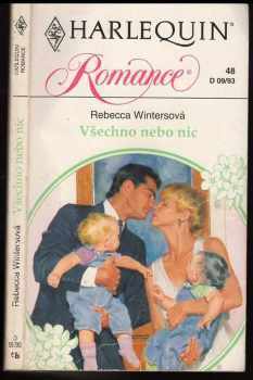 Všechno nebo nic - Rebecca Winters (1993, Harlequin) - ID: 724927