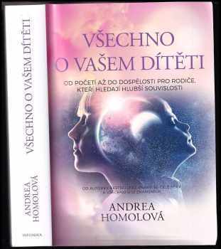 Andrea Homolová: Všechno o vašem dítěti