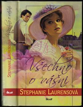 Stephanie Laurens: Všechno o vášni