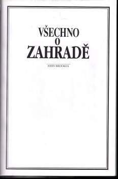 John Brookes: Všechno o zahradě