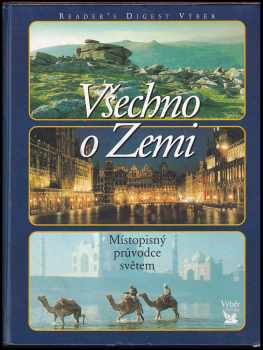 Všechno o Zemi : místopisný průvodce světem