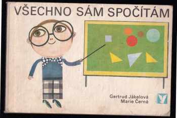 Gertrud Jaekel: Všechno sám spočítám