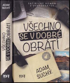 Adam Suchý: Všechno se v dobré obrátí