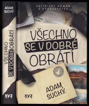 Všechno se v dobré obrátí