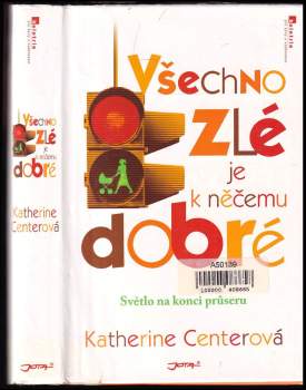 Všechno zlé je k něčemu dobré