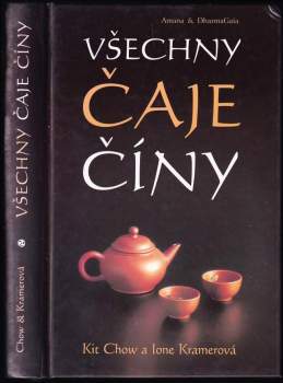 Kit Boey Chow: Všechny čaje Číny