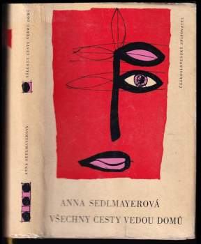 Anna Sedlmayerová: Všechny cesty vedou domů