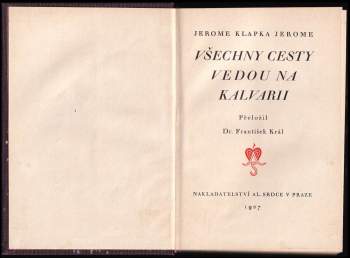 Jerome K Jerome: Všechny cesty vedou na Kalvarii