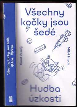 Všechny kočky jsou šedé