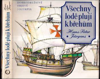 Hans Peter Juergens: Všechny lodě plují k břehům