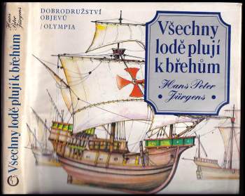 Hans Peter Juergens: Všechny lodě plují k břehům